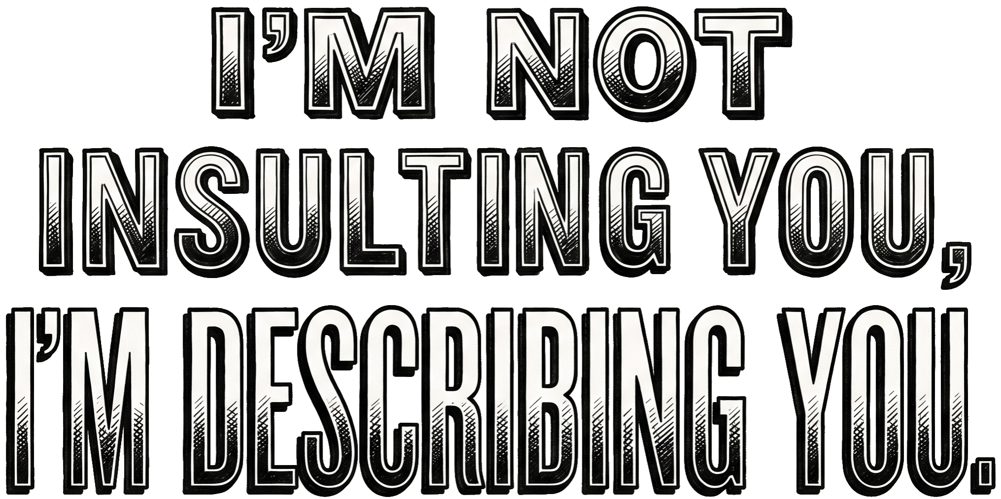 Describing You Short Sleeve T-Shirt