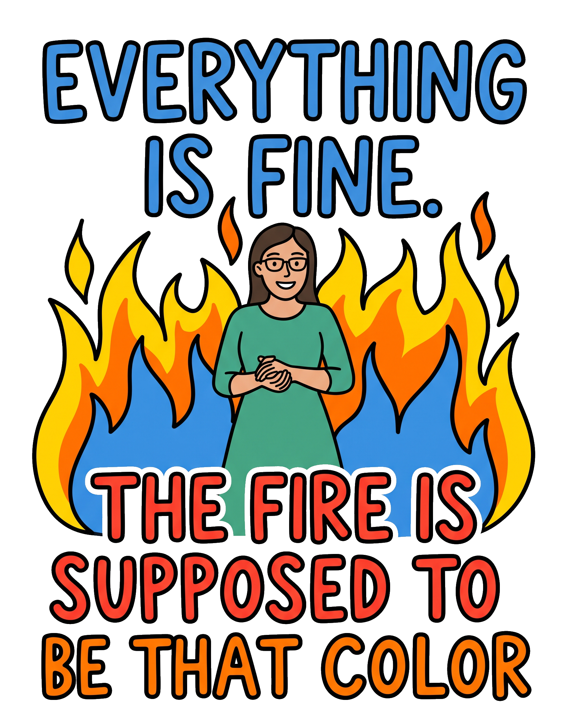 Everything Is Fine Short Sleeve T-Shirt