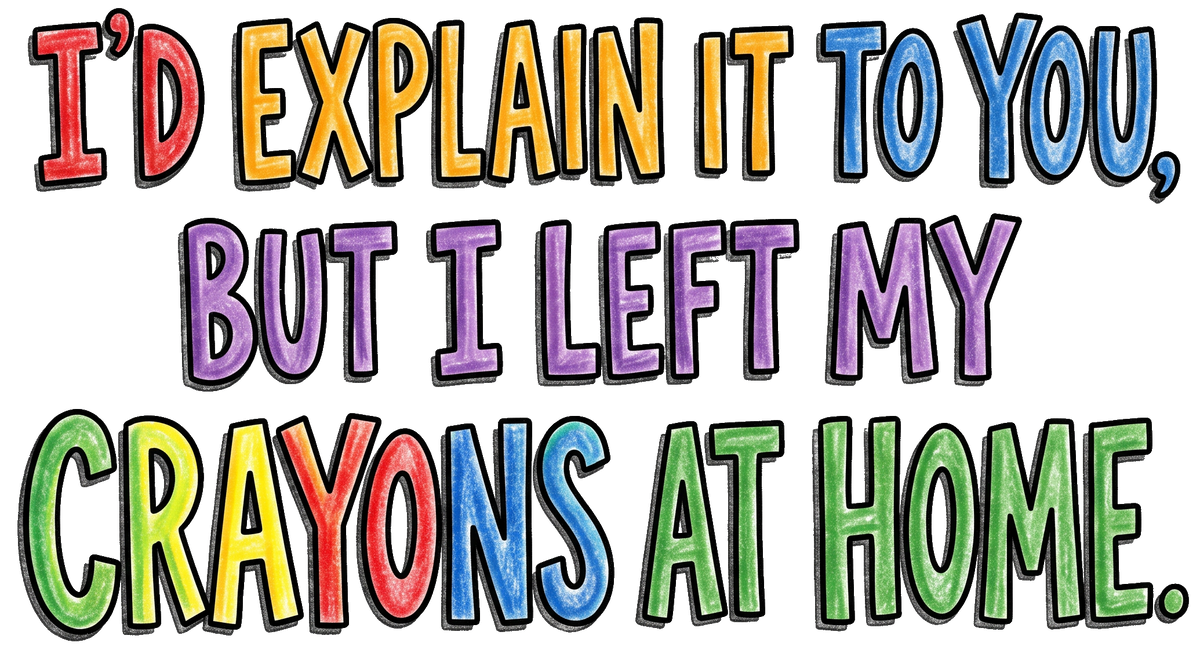 I'd Explain It To You Short Sleeve T-Shirt