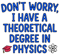 Theoretical Degree Short Sleeve T-Shirt