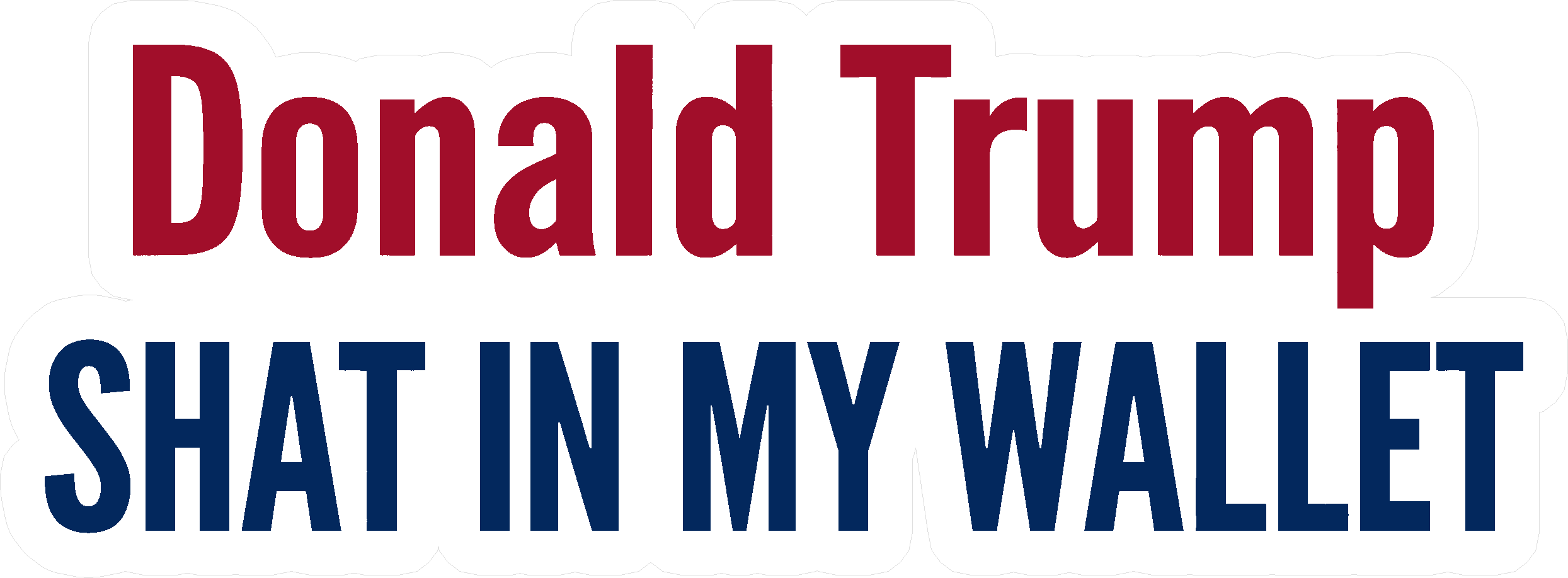 Trump Shat Stickers